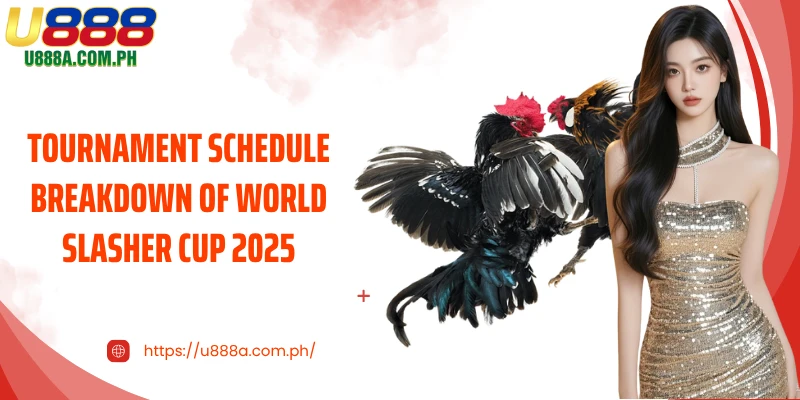 Tournament schedule breakdown of World Slasher Cup 2025
