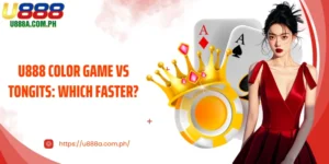 U888 Color Game Vs Tongits: Which Faster For Thrill-Seekers?